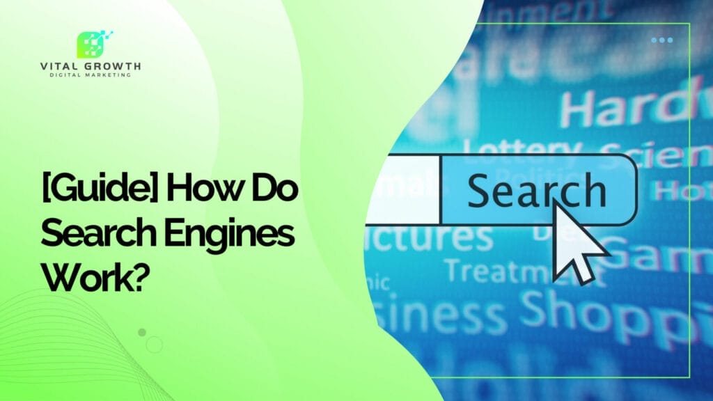 how do search engines work